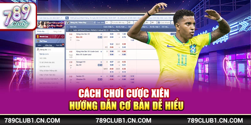 Cách Chơi Cược Xiên – Hướng Dẫn Cơ Bản Dễ Hiểu Tại 789Club 1 Cách Chơi Cược Xiên – Hướng Dẫn Cơ Bản Dễ Hiểu