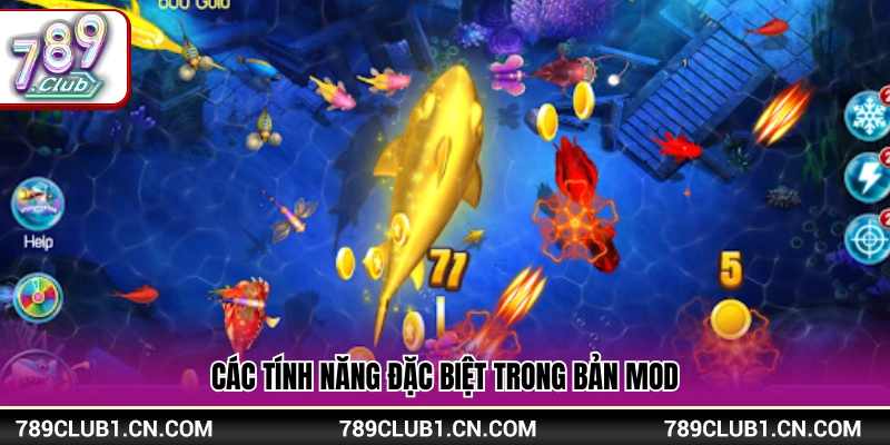 Bắn Cá Mod – Game Săn Thưởng Thu Hút Người Chơi Tại 789Club 3 Tính năng nổi bật ở phiên bản bắn cá mod