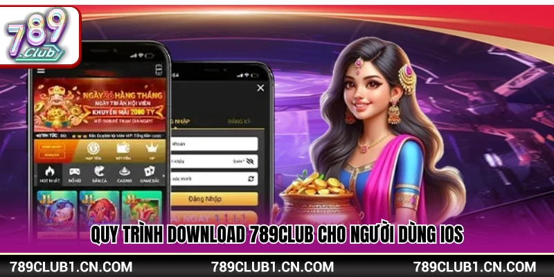 Tải App 789Club – Hướng Dẫn Cài Đặt Nhanh Cho Android Và iOS 2 Các bước tải app 789Club dành cho hệ điều hành iOS
